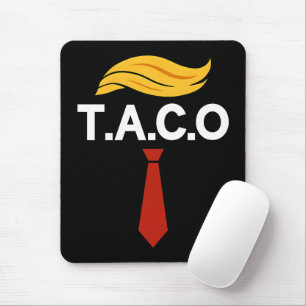 Taco Trump steekt altijd de kop op Muismat