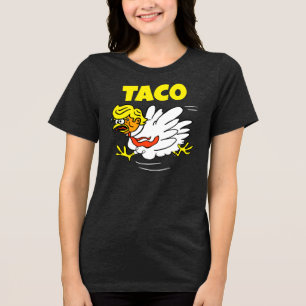 Taco Trump steekt altijd kippen uit Tri-Blend Shirt