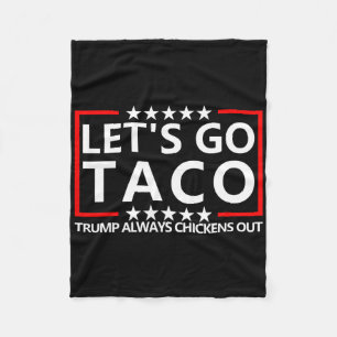 Taco Trump T-shirt Trump kipt altijd Shirt uit Fleece Deken