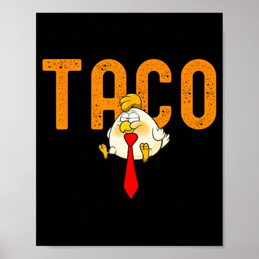 Taco Trump - Trump gaat altijd op de loop Grappige Poster (Voorkant)