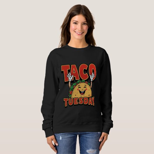 Taco TuesDay dames sweatshirt (Voorkant volledig)