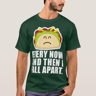 TACO TUESDAY Elke dag en dan herfst ik grappig uit T-shirt