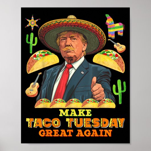 Taco Tuesday Maak Taco Tuesday Groot Donald Taco Poster (Voorkant)