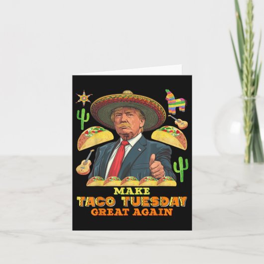 Taco Tuesday maakt Taco dinsdag weer geweldig Dona Kaart (Voorkant)