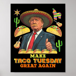 Taco Tuesday maakt Taco dinsdag weer geweldig Dona Poster