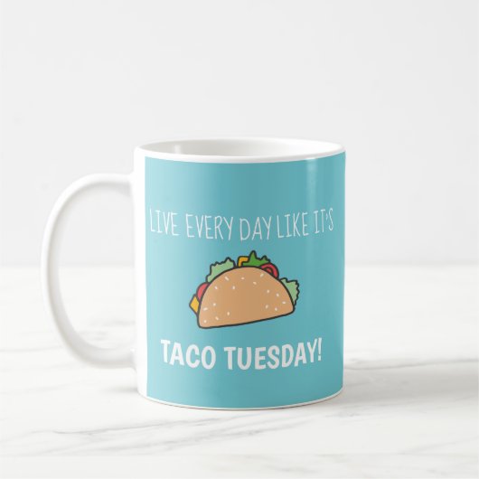 Taco Tuesday Turquoise Blue Funny Food Pun Quote Koffiemok (Links)