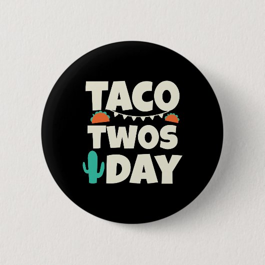 Taco Twosday 2de verjaardagsfeestje Ronde Button 5,7 Cm (Voorkant)