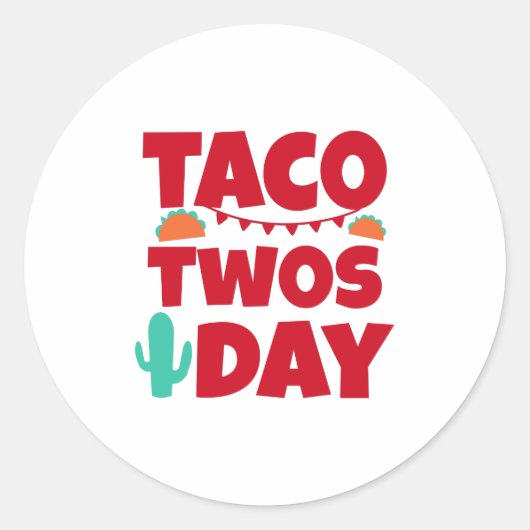 Taco Twosday 2e verjaardag Ronde Sticker (Voorkant)