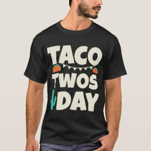 Taco Twosday 2e verjaardag T-shirt