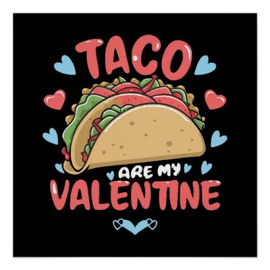 Taco-valentijn Perfect Poster (Voorkant)