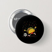 Taco Voetbal Cinco De Mayo Feest Fun Ronde Button 5,7 Cm (Voorkant /achterkant)