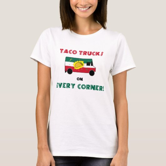 Taco-vrachtwagens op elke hoek t-shirt (Voorkant)