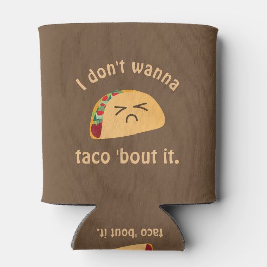 Taco'Bout it Funny Word Play Food Pun Humor Blikjeskoeler (Achterkant)