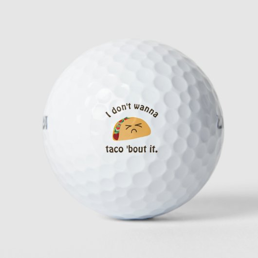 Taco'Bout it Funny Word Play Food Pun Humor Golfballen (Voorkant)