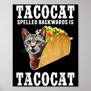 Tacocat achterstevoren gespeld is Tacocat Funny Ca Poster