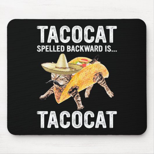 Tacocat achterwaarts gespeld is... Tacocat voor Ta Muismat (Voorkant)