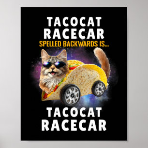 Tacocat racecar gespeld achterwaarts grappige Mexi Poster