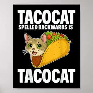 Tacocat Spelde Achterwaarts Funny Cat Gifts Mannen Poster