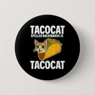 Tacocat Spelde Achterwaarts Funny Cat Gifts Mannen Ronde Button 5,7 Cm