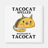 Tacocat Spelde Backward is tacocat Magneet (Voorkant)