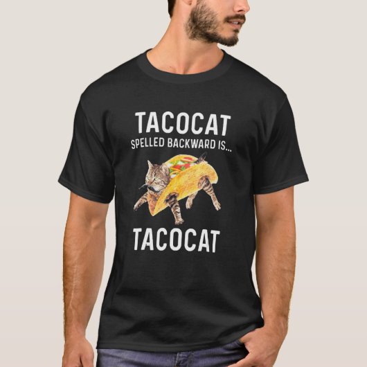 Tacocat Spelled Backward Is Tacocat Love Cat And T T-shirt (Voorkant)