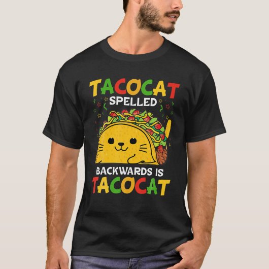 Tacocat Spelled Backwards Is Tacocat Funny Cinco D T-shirt (Voorkant)