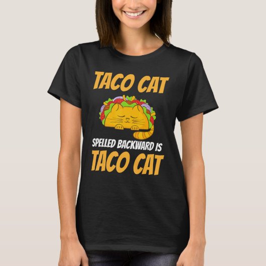Tacocat Spelling Backwards is Taco Cat 1 T-shirt (Voorkant)