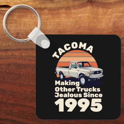 Tacoma die sinds 1995 andere vrachtwagens jaloers  sleutelhanger (Voorkant)