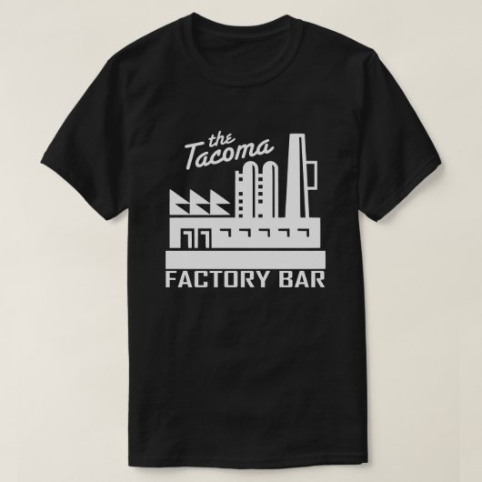 Tacoma Factory Bar T-Shirt Dark (Design voorkant)