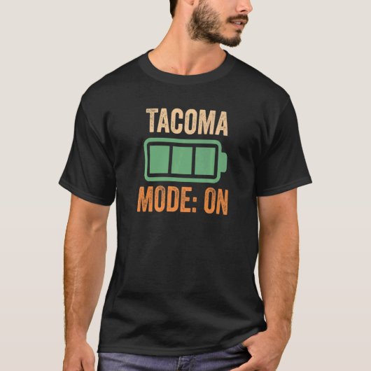 Tacoma-modus op batterij t-shirt (Voorkant)