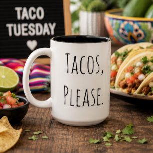 Taco's, Alsjeblieft   Verjaardagscadeau voor taco  Tweekleurige Koffiemok