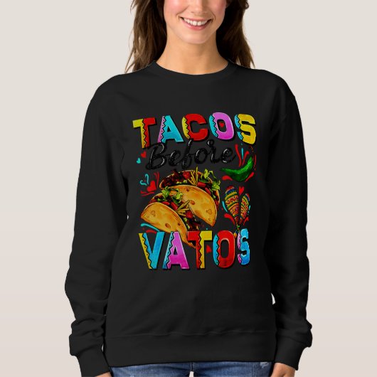 Tacos Before Vatos Happy Valentine's Day Trui (Voorkant)