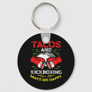 Taco's en kickboksen maken me gelukkig Mma Kickbok Sleutelhanger