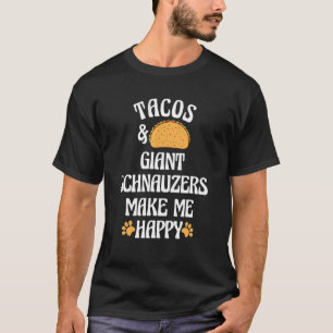 Taco's en Reuzen Schnauzers zijn gelukkige hondenl T-shirt
