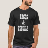 Tacos en Tequila Eating Taco Tequila Shots Drinki T-shirt (Voorkant)