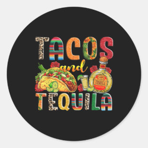 Taco's en Tequila Grappig Drink Taco Mexicaans ete Ronde Sticker