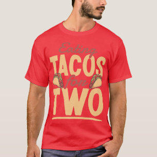 Tacos eten voor twee funny Meican zwangere vrouwen T-shirt