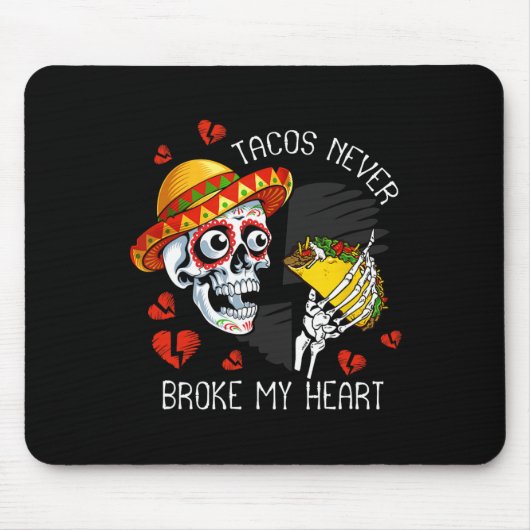 Taco's hebben nooit mijn hart gebroken Cinco de Ma Muismat (Voorkant)