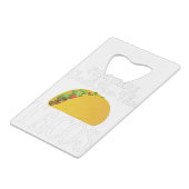 TACOS Iam hier voor de Tacos Creditkaart Flessenopener (Achterkant Gekanteld)