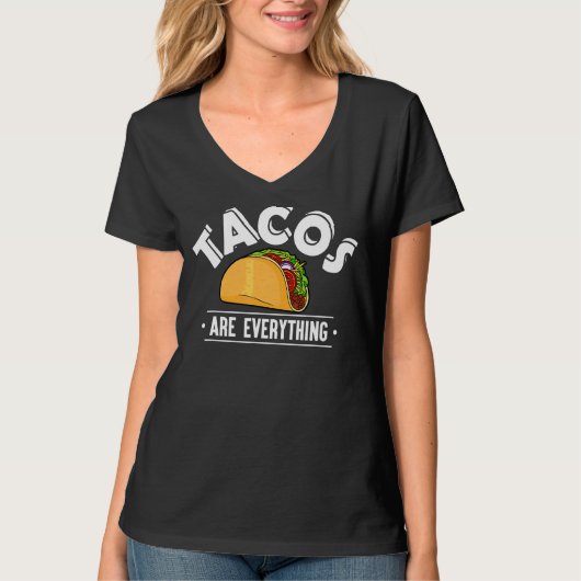 Tacos is alles wat Taco is T-shirt (Voorkant)