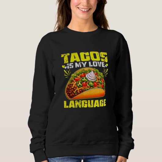 Tacos is mijn liefdestaal trui (Voorkant)