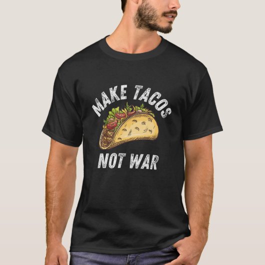 Tacos maken geen oorlog, Tacos Woman en Man  Ta T-shirt (Voorkant)