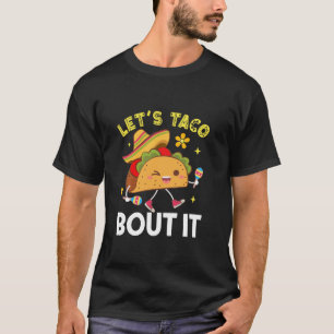 Tacos Mexican Food Funny Taco Design voor mannen e T-shirt