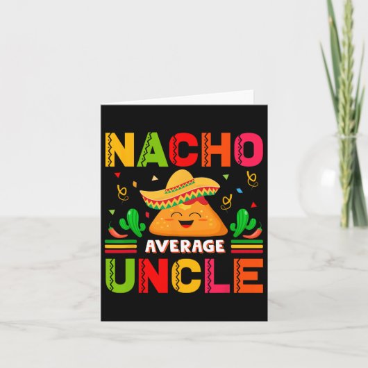 Tacos Nacho Gemiddelde Oom Familie Mannen Vaderdag Kaart (Voorkant)