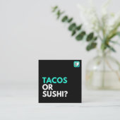 TACO'S OF SUSHI VIERKANTE VISITEKAARTJE (Staand voorkant)