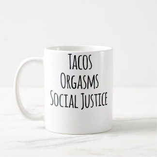 Taco's Orgasmes Sociale Rechtvaardigheid Voor Vrou Koffiemok