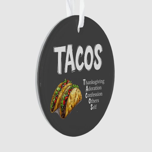 TACOS Prayer Acryl Ornament (voorkant)