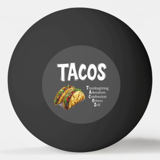 TACOS Prayer Ping Pong Ball (Voorkant)