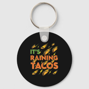 Taco's Raining Funny Mexican Food Humor Street Tac Sleutelhanger
