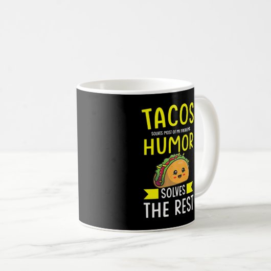 Tacos solves most of my problems humor solves the koffiemok (Voorkant rechts)